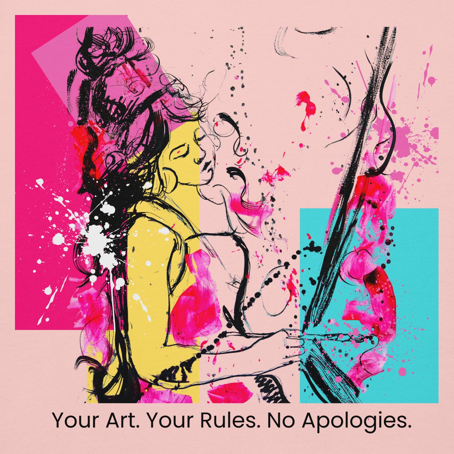 Unisex Hoodie Your Art. Your Rules. No Apologies. Available in 4 colours.