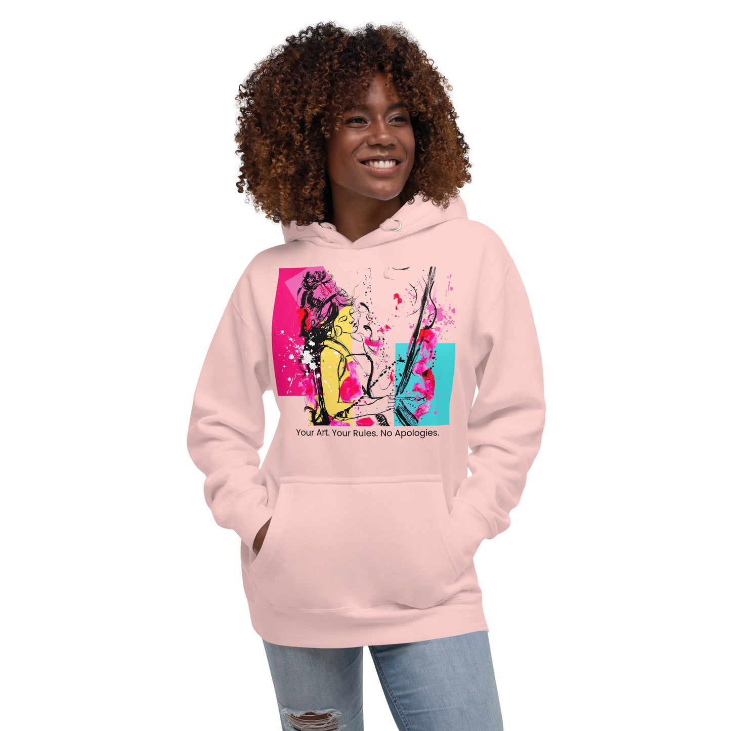 Unisex Hoodie Your Art. Your Rules. No Apologies. Available in 4 colours.