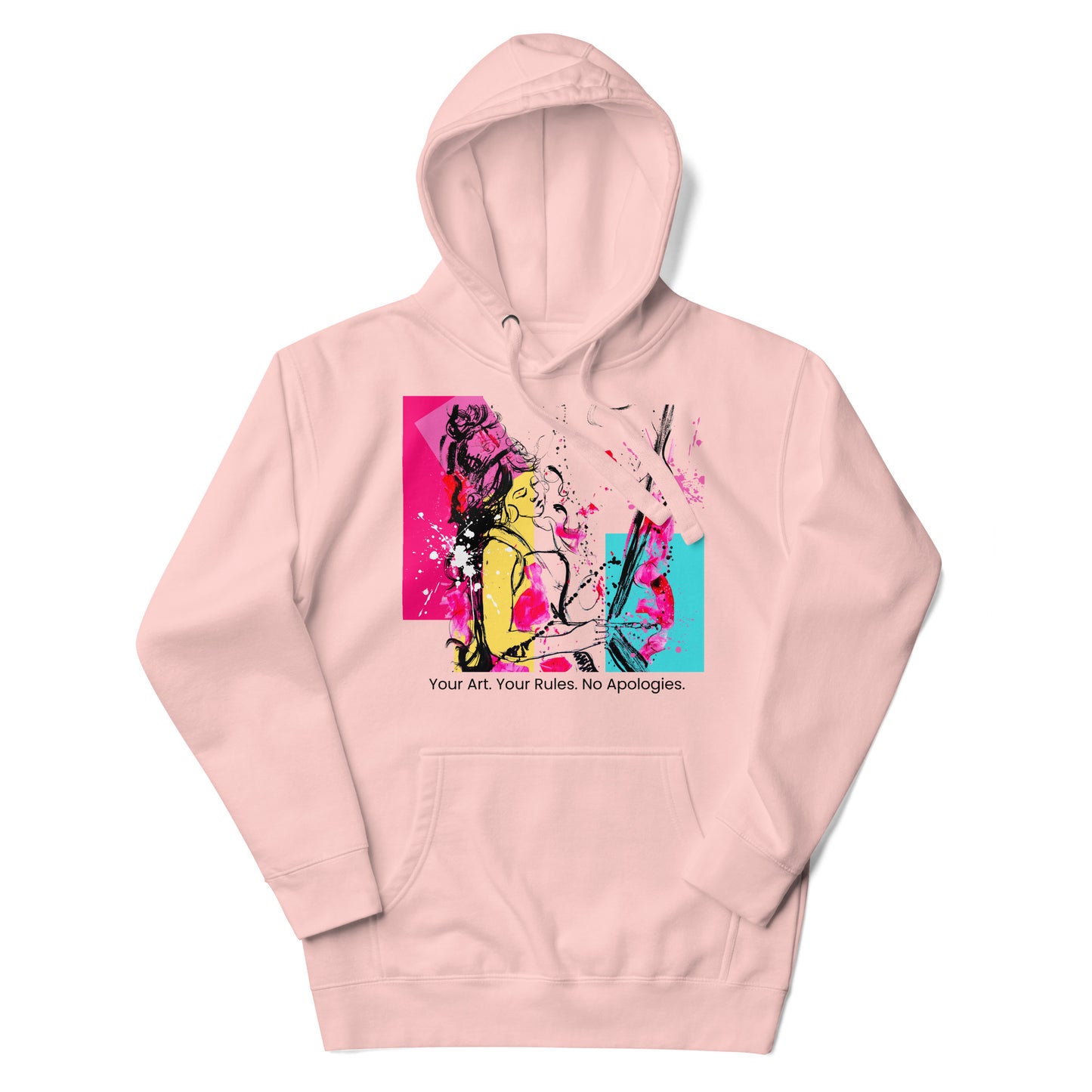 Unisex Hoodie Your Art. Your Rules. No Apologies. Available in 4 colours.