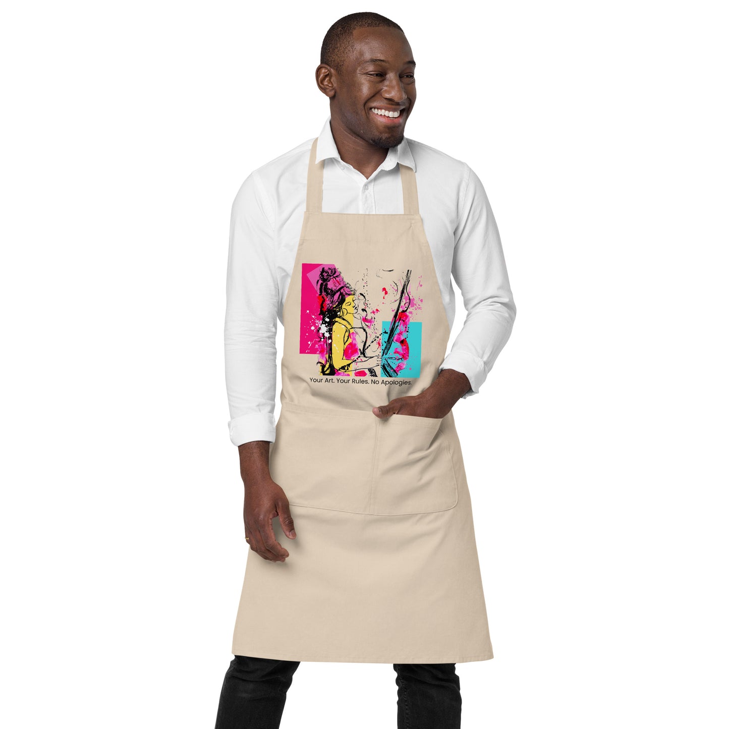 Organic cotton apron. Your Art. Your Rules. No apologies.